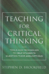 Teaching for Critical Thinking: Tools and Techniqu