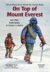 On Top of Mount Everest: And Other Explorations of