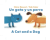 Gato y Un Perro/A Cat and a Dog (BILI)