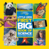 First Big Book of Science ( National Geographic Ki