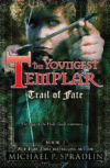 Trail of Fate: Book 2 ( Youngest Templar #2 )