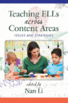 Teaching ELLs Across Content Areas: Issues and St