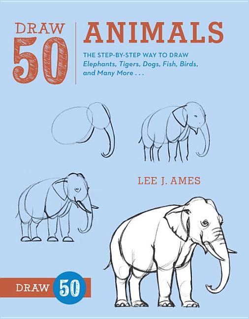 Животных шаг за шагом. Эймс рисуем 50. Elephants for drawing Step by Step. Draw animals.