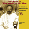 Face of Pancho Villa: A History in Photographs and