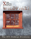 Wildfire! ( X-Treme Disasters That Changed America