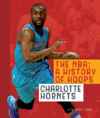 Charlotte Hornets (NBA: A History of Hoops)