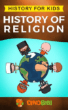 History of Religion #4 ( History for kids )