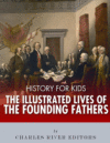 Illustrated Lives of Founding Washington Jefferson
