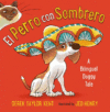 Perro Con Sombrero: A Bilingual Doggy Tale (Bili)