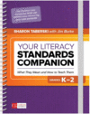 Your Literacy Standards Companion, Grades  K-2