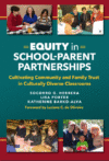 Equity in School-Parent Partnerships: Cultivating