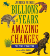 Billions of Years, Amazing Changes: The Story of E