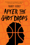 After the Shot Drops (HC)