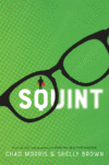 Squint (HC)