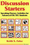Discussion Starters: Speaking Fluency Activities f