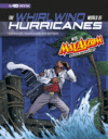 Whirlwind World of Hurricanes with Max Axiom 4D