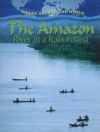 Amazon: River in a Rain Forest ( Rivers Around