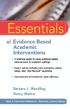 Essentials of Evidence-Based Academic Intervention