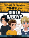 Manga Girls & Boys ( Art of Drawing )