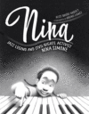 Nina: Jazz Legend and Civil-Rights Activist Nina S