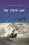 Other Side: Stories of Central American Teen Refug