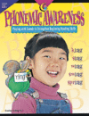 Phonemic Awareness: Playing with Sounds to Strengt