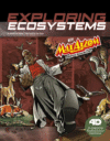 Exploring Ecosystems with Max Axiom Super Sci 4D