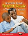 Seventh Grade Parent Guide for Your Child's Succe