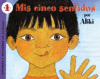 Mís Cinco Sentidos: My Five Senses (Spanish Editio