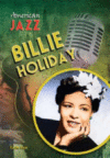 Billie Holiday ( American Jazz )