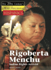 Rigoberta Menchu, Indian Rights Activist ( Twentie
