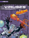 Understanding Viruses with Max Axiom, Super Sci 4D