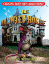 Haunted House ( CYOA: Dragonlarks )