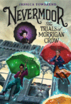 Trials of Morrigan Crow #1 ( Nevermoor )(HC)