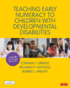 Teaching Early Numeracy to Children with Developm
