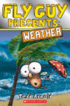 Weather: Fly Guy Presents (Scholastic Reader Lvl 2