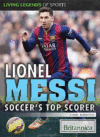 Lionel Messi: Soccer's Top Scorer (HC)