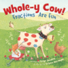 Whole-y Cow: Fractions Are Fun