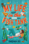 My Life in the Fish Tank