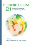 Curriculum 21: Essential Education for a Changing