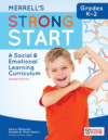 Merrell's Strong Start--Grades K-2: A Social and