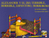 Alexander y el Dia Terrible, Horrible, Espantoso,