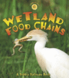 Wetland Food Chains ( Food Chains )