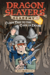 Class Trip to the Cave of Doom #3 ( Dragon Slayers