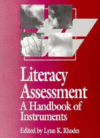 Literacy Assessment: A Handbook of Instruments