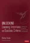 Unlocking Learning Intentions and Success Criteri