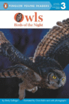 Owls: Birds of the Night ( Penguin Readers Lvl 3 )