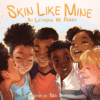 Skin Like Mine #2  ( Kids Like Mine )