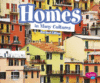 Homes in Many Cultures (HC)