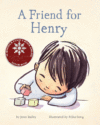 Friend for Henry: (books about Making Friends,
